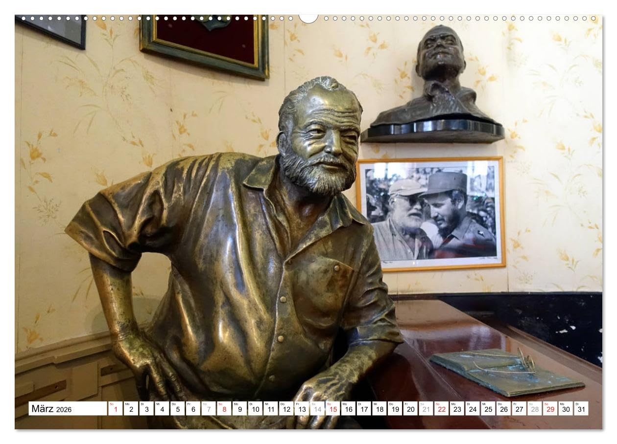 Hemingways Havanna - Ein Dichter und seine Stadt (hochwertiger Premium Wandkalender 2026 DIN A2 quer), Kunstdruck in Hochglanz: Auf Hemingways Spuren in der kubanischen Hauptstadt (CALVENDO Menschen)