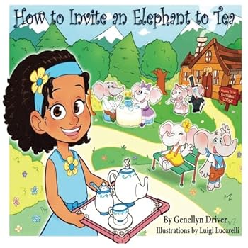 Paperback How to Invite An Elephant to Tea Book