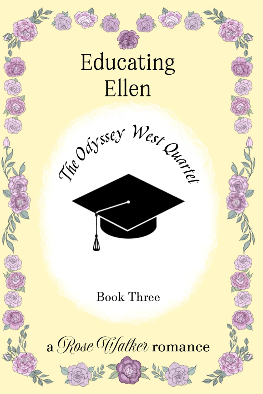 Educating Ellen (The Odyssey West Quartet)