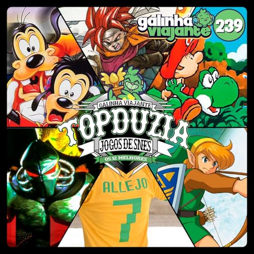 GV#239: Top D&uacute;zia Jogos de SNES (part. Caio do Supersoda)