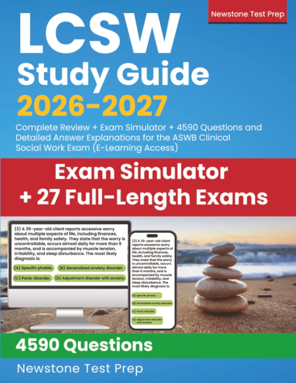 LCSW Study Guide: Complete Review + Exam Simulator + 4590 Questions and Detailed Answer Explanations for the ASWB Clinical Social Work Exam (E-Learning Access)