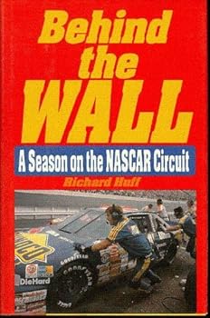 Hardcover Behind the Wall: A Season on the Nascar Circuit Book