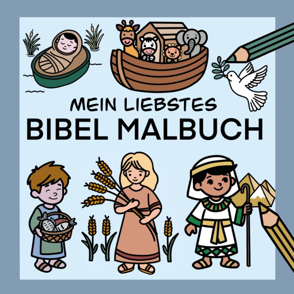 Mein liebstes Bibel Malbuch: große Motive, ab 3 - 99 Jahren (Meine kunterbunte Malwelt)