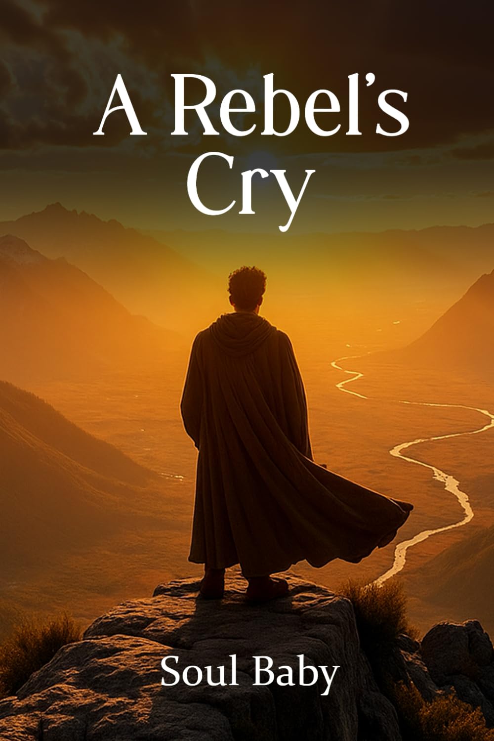 A Rebel’s Cry