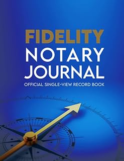 Fidelity Notary Journal: Official Single- View Record Book