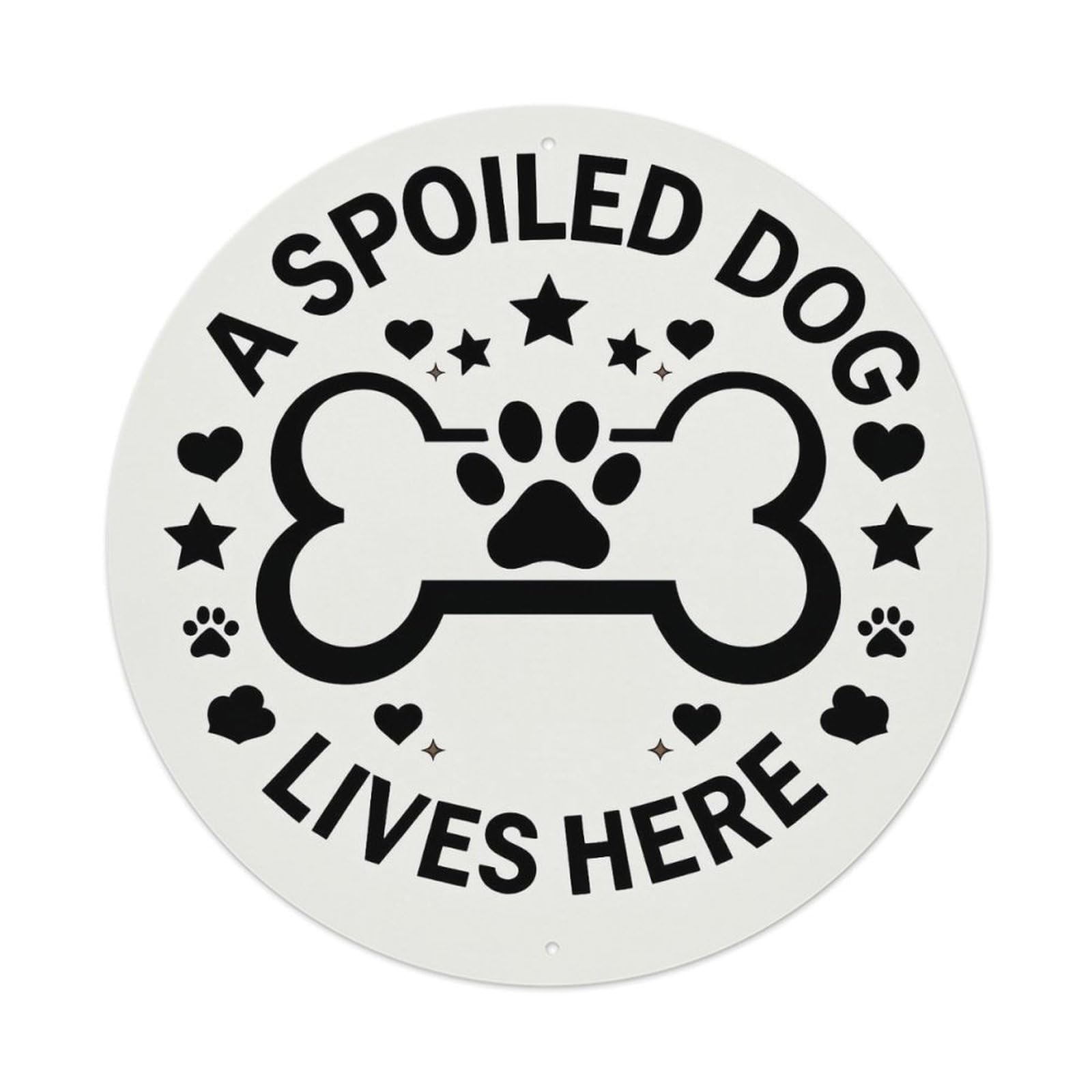 A Spoiled Dog Lives Here Vintage Round Tin Sign Retro Metal Wall Decor Metal Poster, Home Bar Garage Cafe Wall Art Decoration 8x8Inches