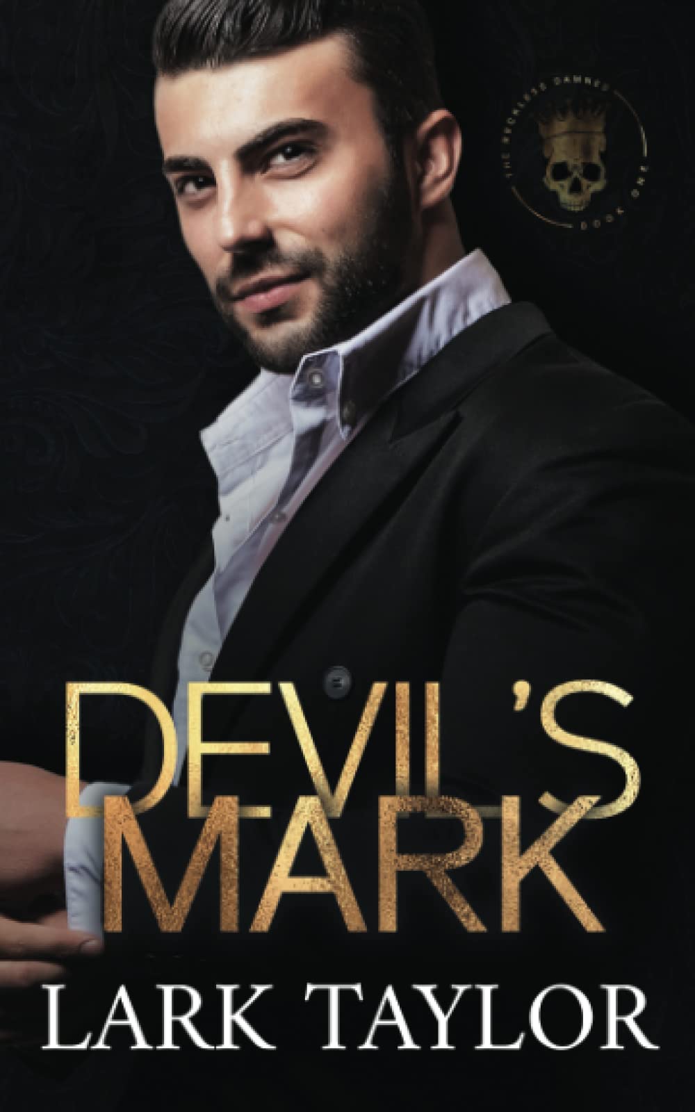 Devil's Mark (The Reckless Damned) Paperback – 18 July 2022
