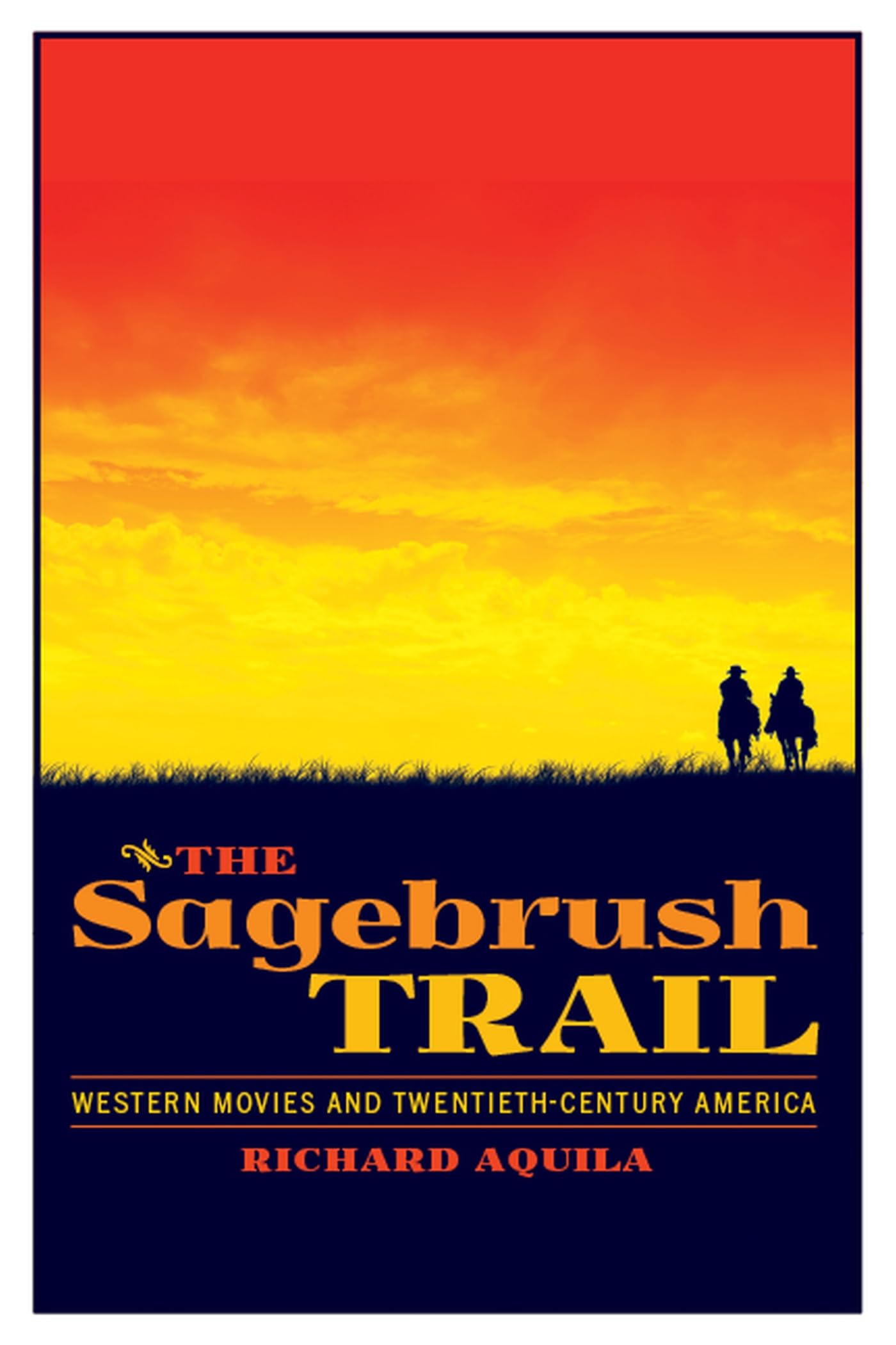 Western Movies de The Sagebrush Trail, un beau livre pour vos soirées de lecture historique