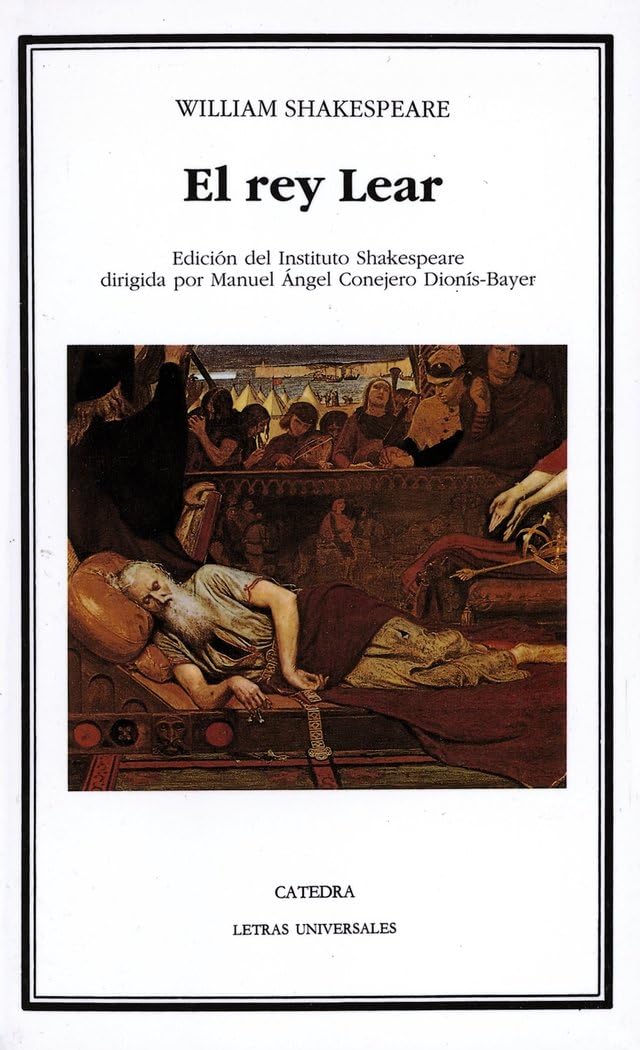 El Rey Lear (Letras Universales/ Universal Letters)