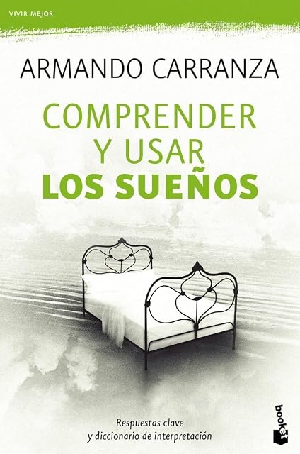 Portada de Comprender y Usar los Sueños: Respuestas Clave y Diccionario de i Nter