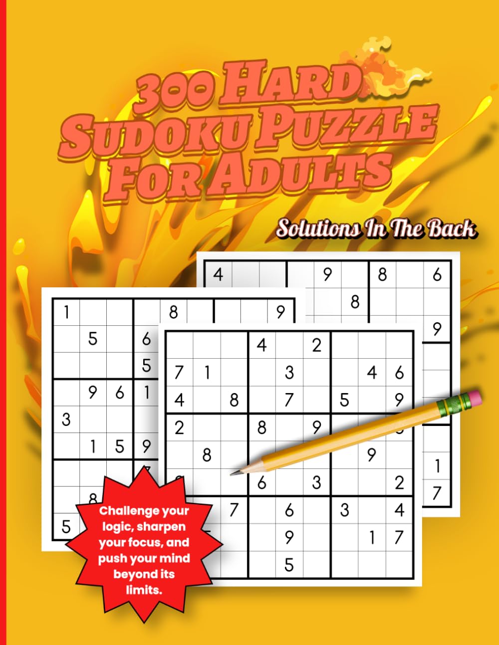 300 Hard Sudoku Puzzles for Adults: The Ultimate Brain Training Challenge