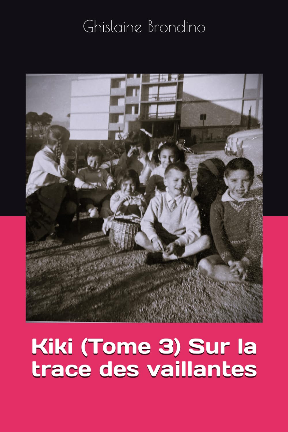 Kiki (Tome 3) - sur la trace des vaillantes