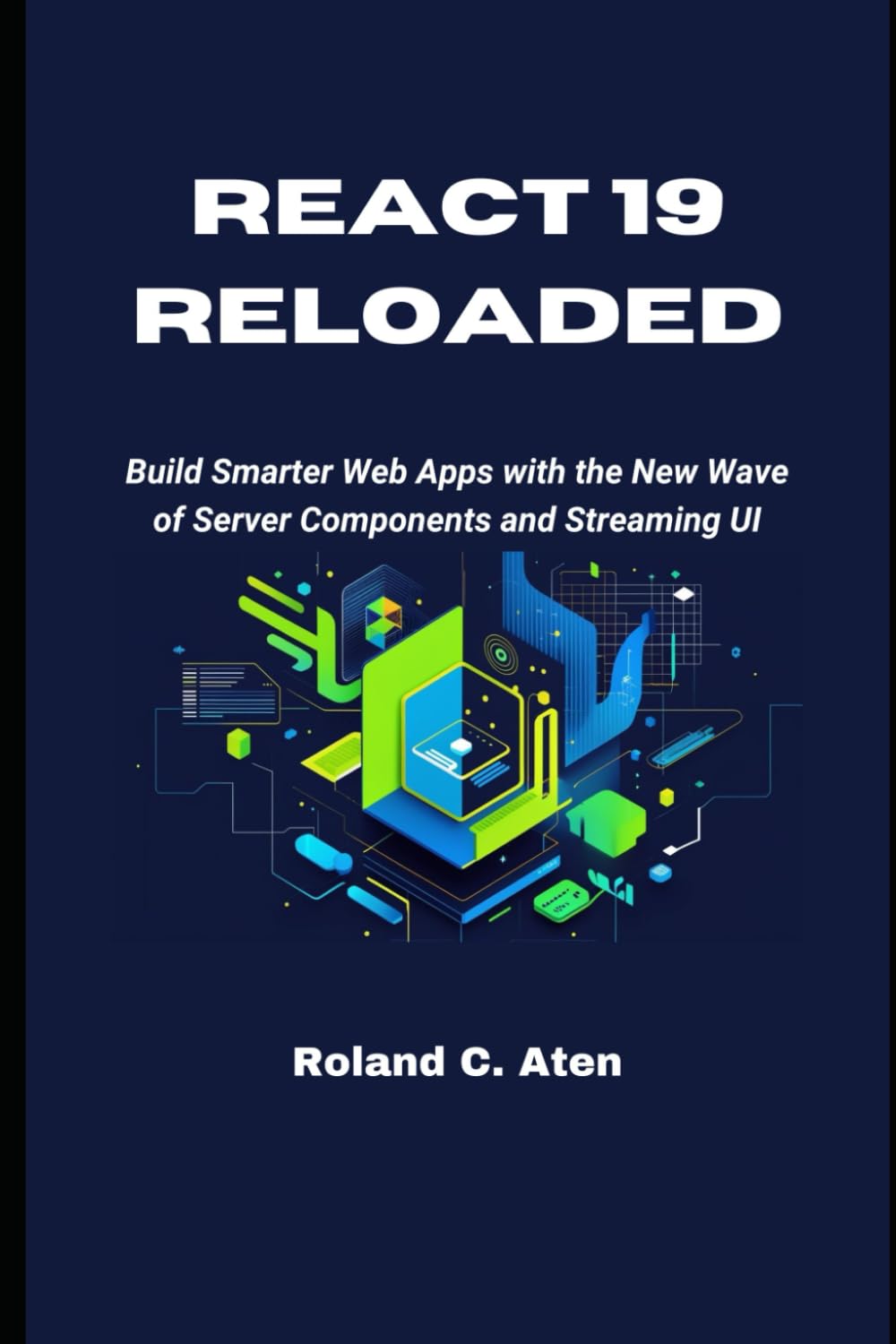 React 19 Reloaded: Build Smarter Web Apps with the New Wave of Server Components and Streaming UI