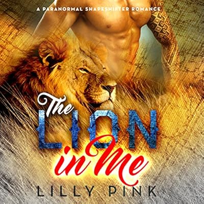 The Lion in Me