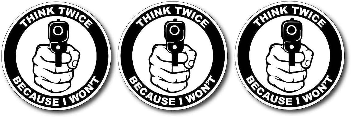 Think Twice Armed Warning Sticker Property Home Protection, 2nd Amendment Decal, 5 inches - Car Bumper, Wall Sticker (3pcs)