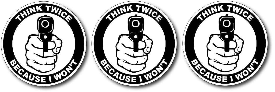 Think Twice Armed Warning Sticker Property Home Protection, 2nd Amendment Decal, 5 inches - Car Bumper, Wall Sticker (3pcs)