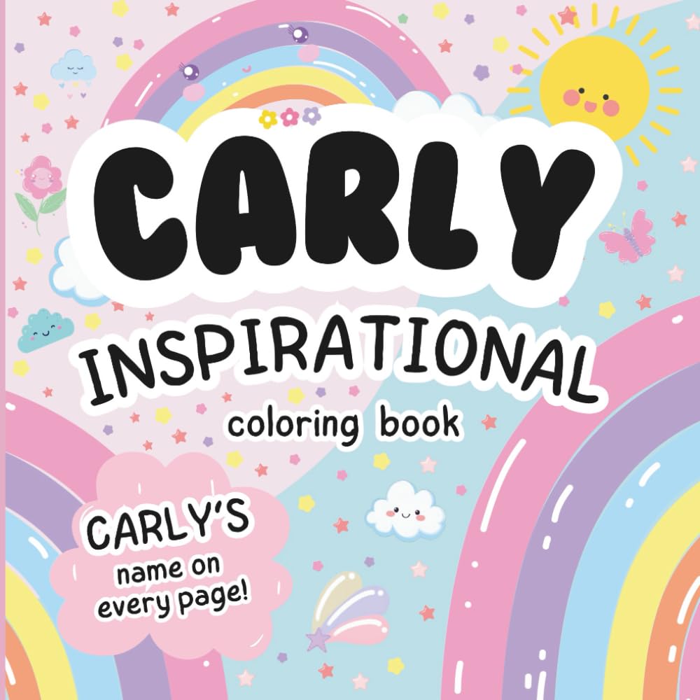 Carly Inspirational Coloring Book: Personalized Just for Carly – Carly's Name Appears on Every Coloring Page