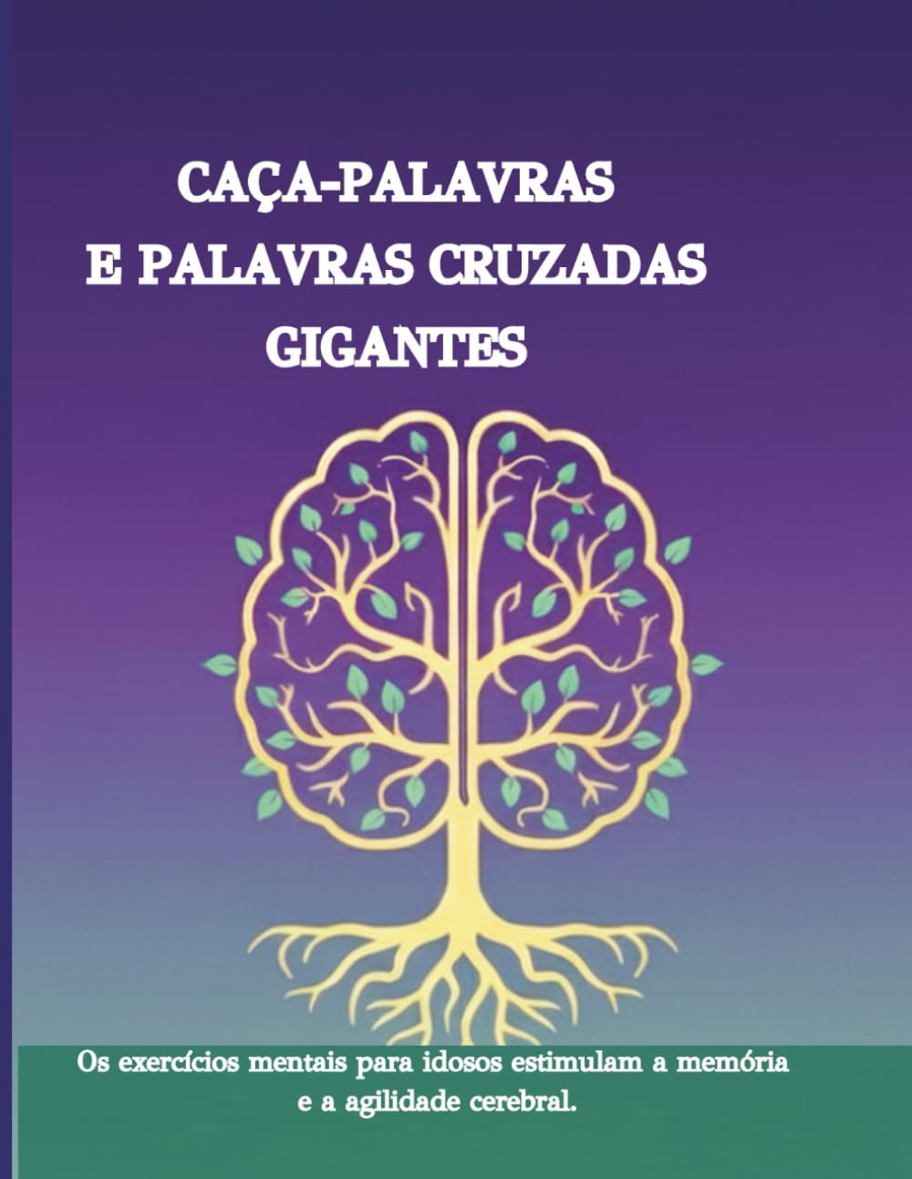 CAÇA-PALAVRAS E PALAVRAS CRUZADAS GIGANTES: Horas de Diversão e Agilidade Mental