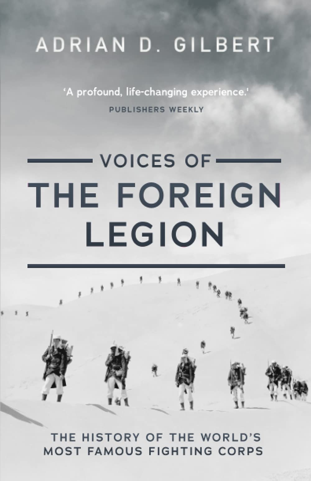 Voices of the Foreign Legion