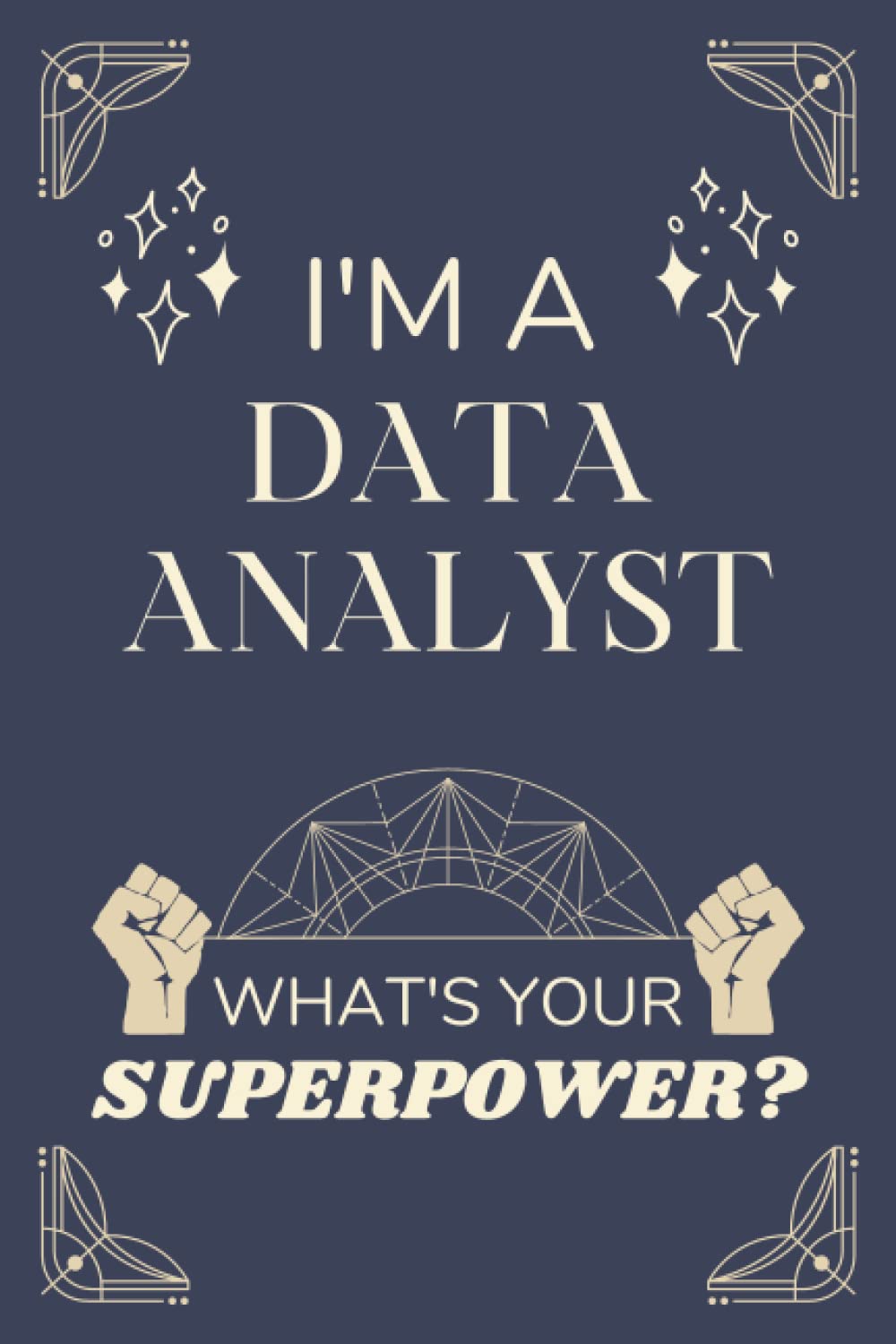 Data Analyst Gifts: Lined Blank Notebook Journal, a Funny and Appreciation Thank You Gift for Data Analysts to Write in
