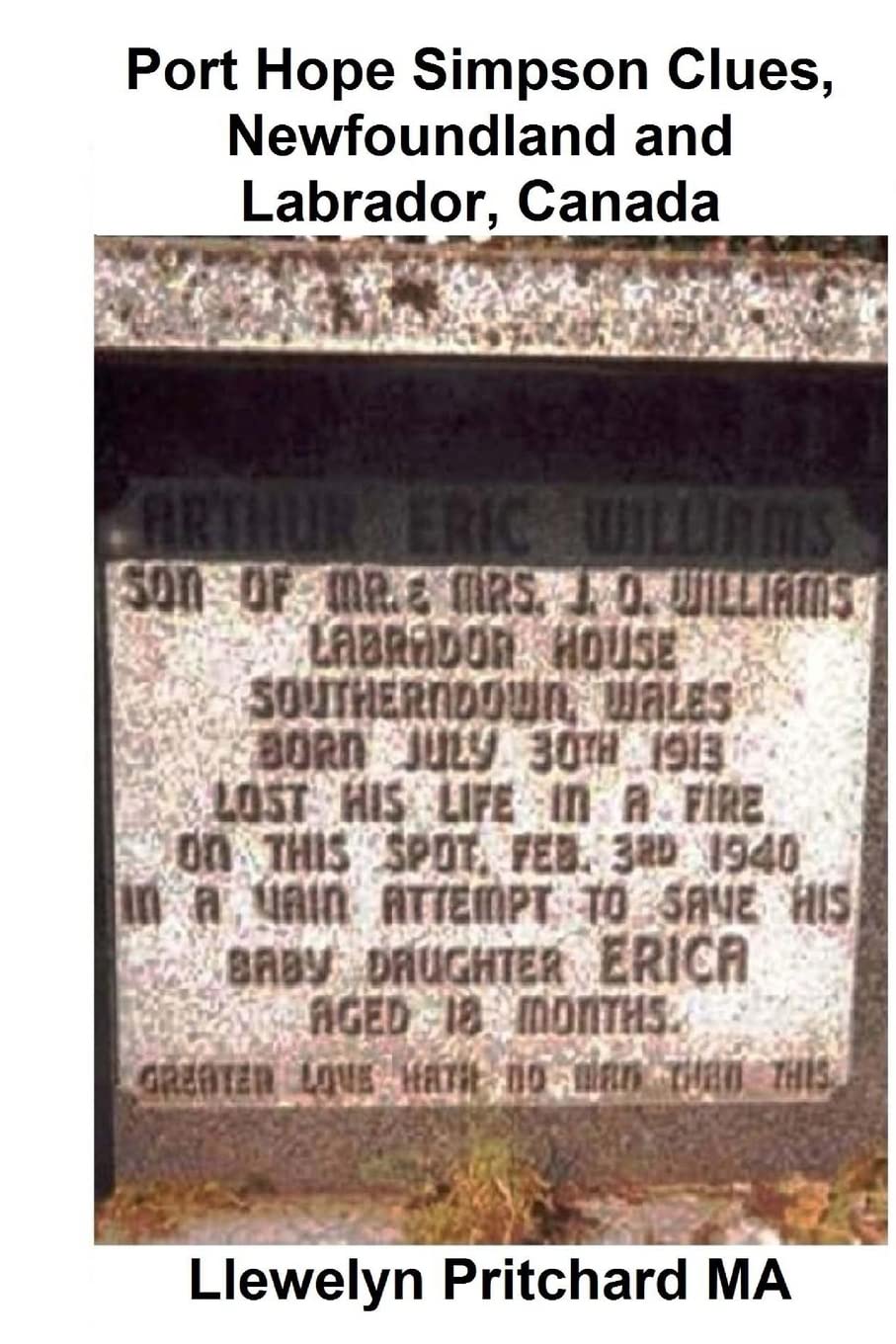 Port Hope Simpson Clues, Newfoundland and Labrador, Canada: Volume 4 (Port Hope Simpson Mysteries)
