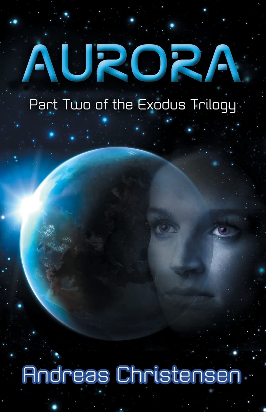Aurora (Exodus Trilogy) Paperback – October 21, 2013