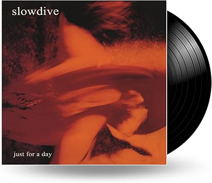Just For A Day [VINYL] por Slowdive — capa do álbum