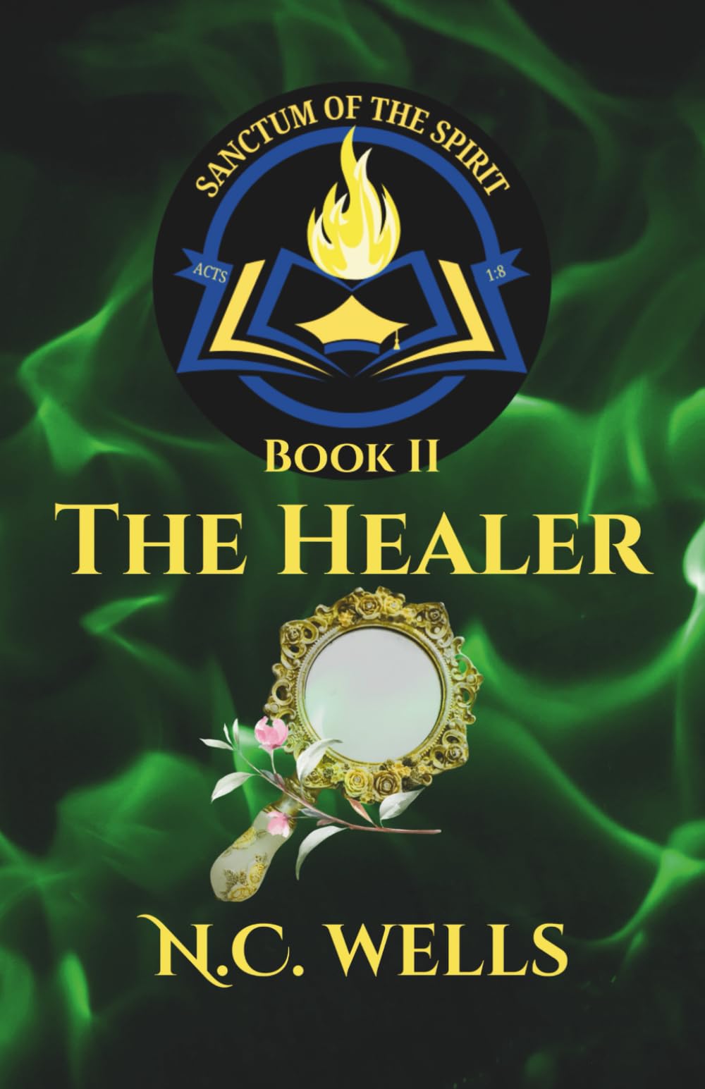 Sanctum of the Spirit - Book II: The Healer