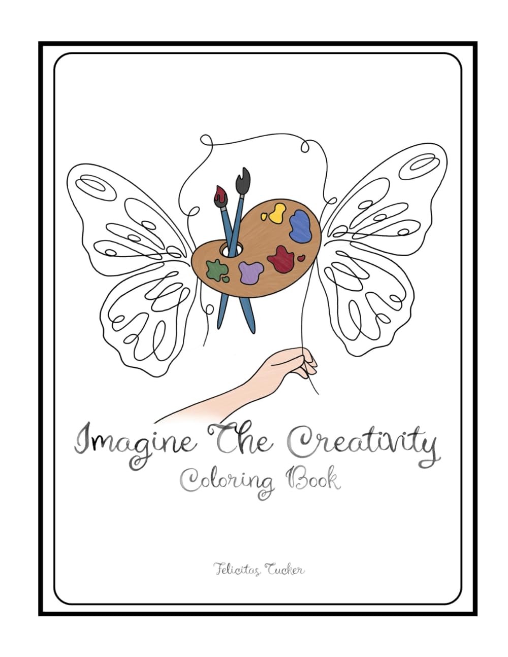 Imagine The Creativity Coloring Book