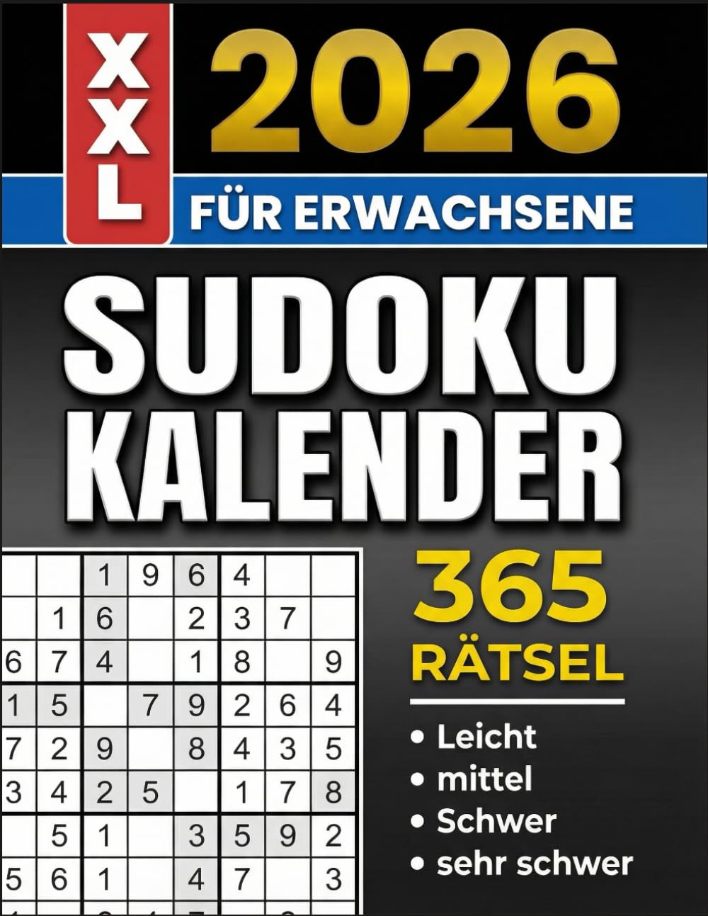 Sudoku kalender 2026: 365 tägliche Rätsel von Leicht bis Schwer für Erwachsene & Senioren