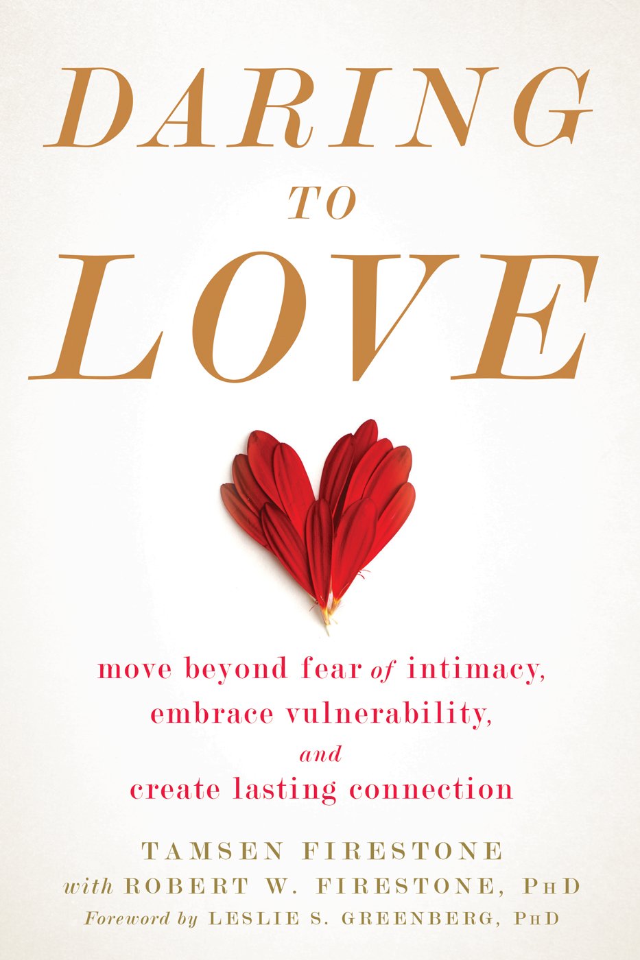Daring to Love by Robert W. Firestone (Paperback Book)
