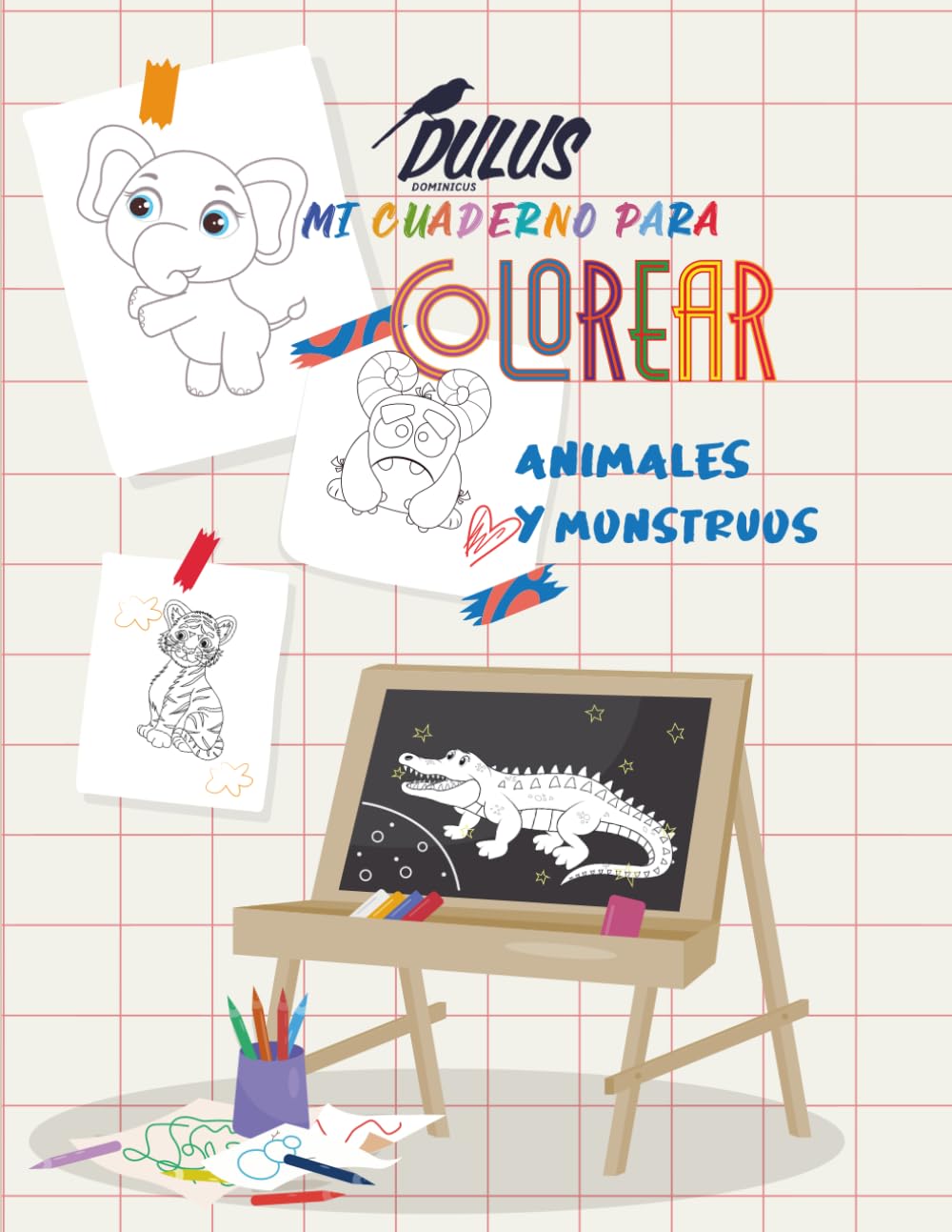 MI CUADERNO PARA COLOREAR ANIMALES Y MONSTRUOS: Para niños de 6 a 17 años