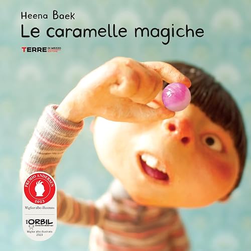 Le caramelle magiche. Ediz. a colori