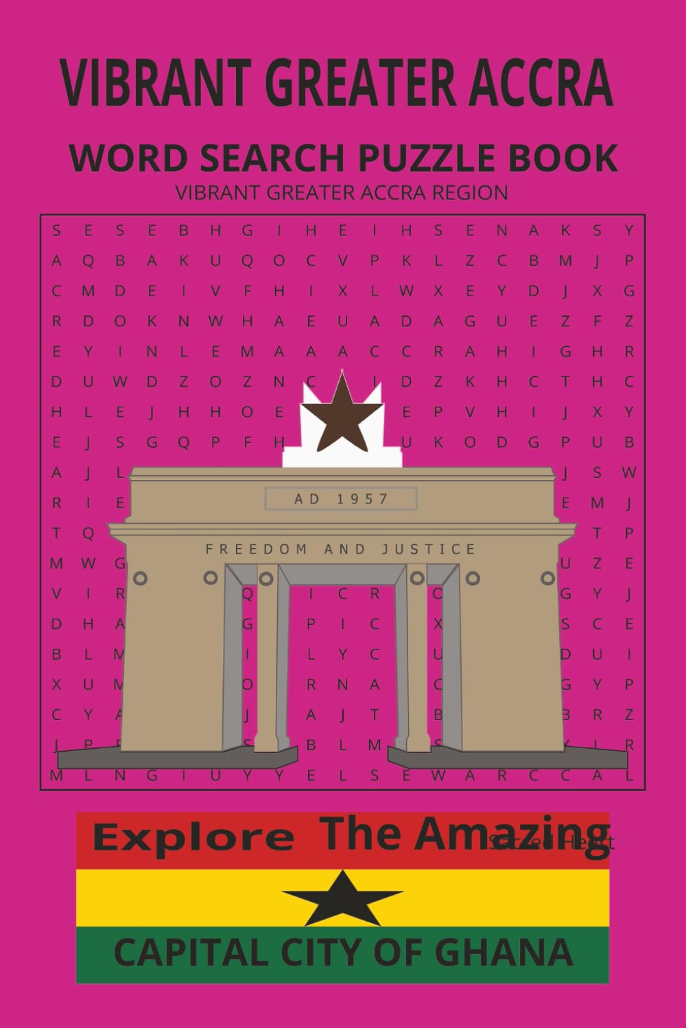 GREATER ACCRA WORD SEARCH: CAPITAL CITY OF GHANA, GATE WAY TO AFRICA, GOLD BAR.