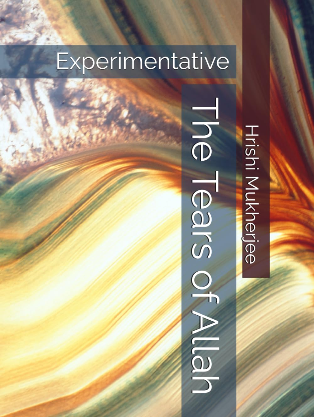The Tears of Allah: Experimentative