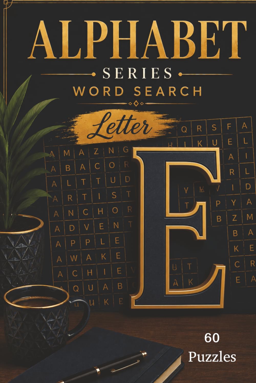 Letter E Word Search: Collection of Over 50 Word Search Puzzles (Alphabet Series)