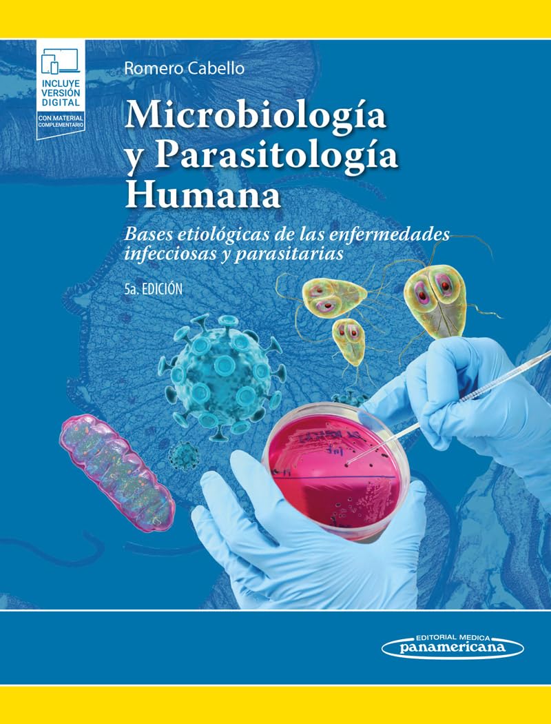ROMERO:Microbiol.y.Parasitol Hum 5aEd+e: Bases etiológicas de las enfermedades infecciosas y parasitaria