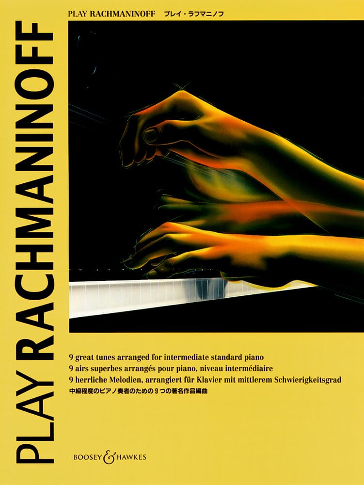 Play Rachmaninoff piano (intermediate) Rachmaninoff 9 great tunes arranged for i