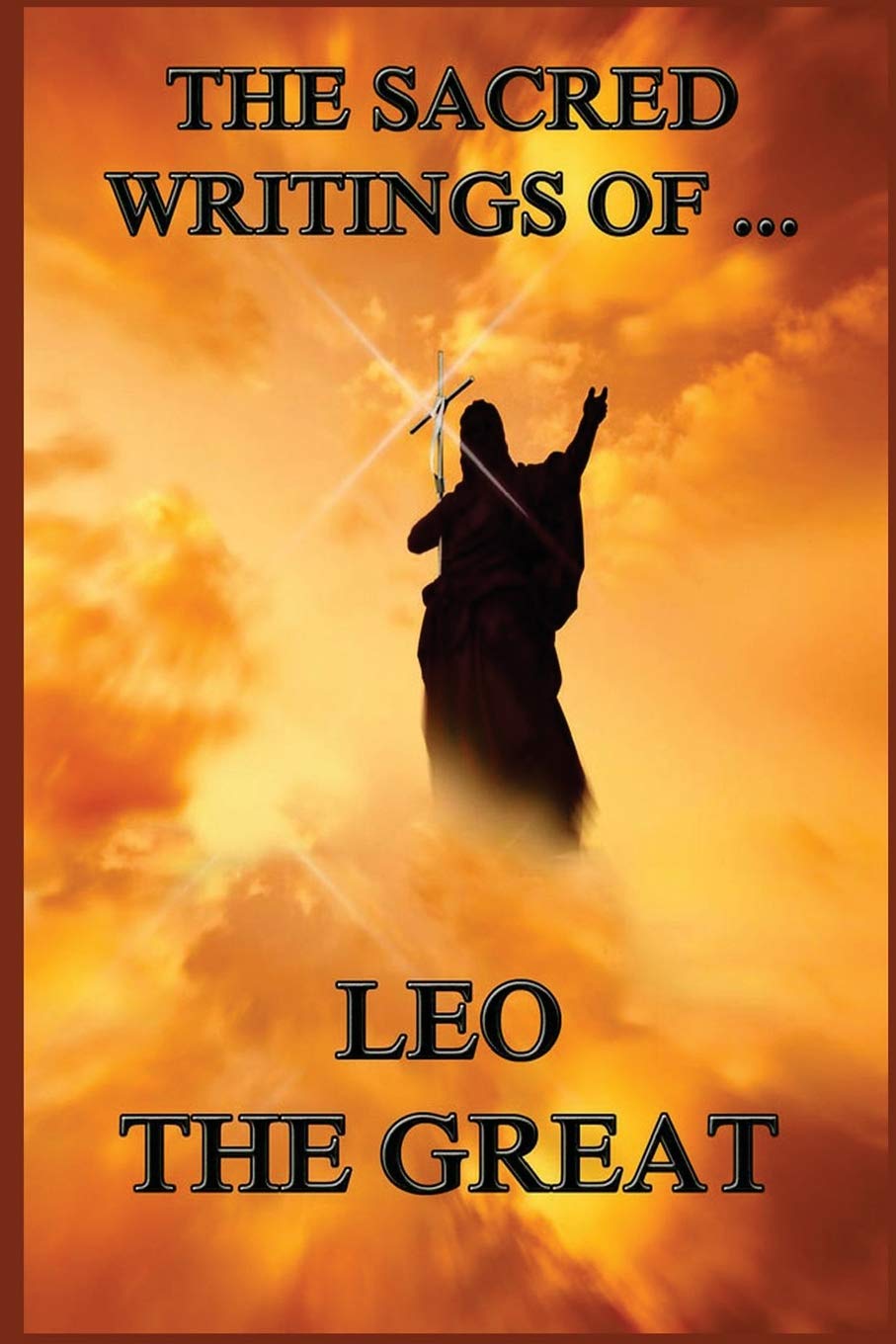 The Sacred Writings of Leo the Great