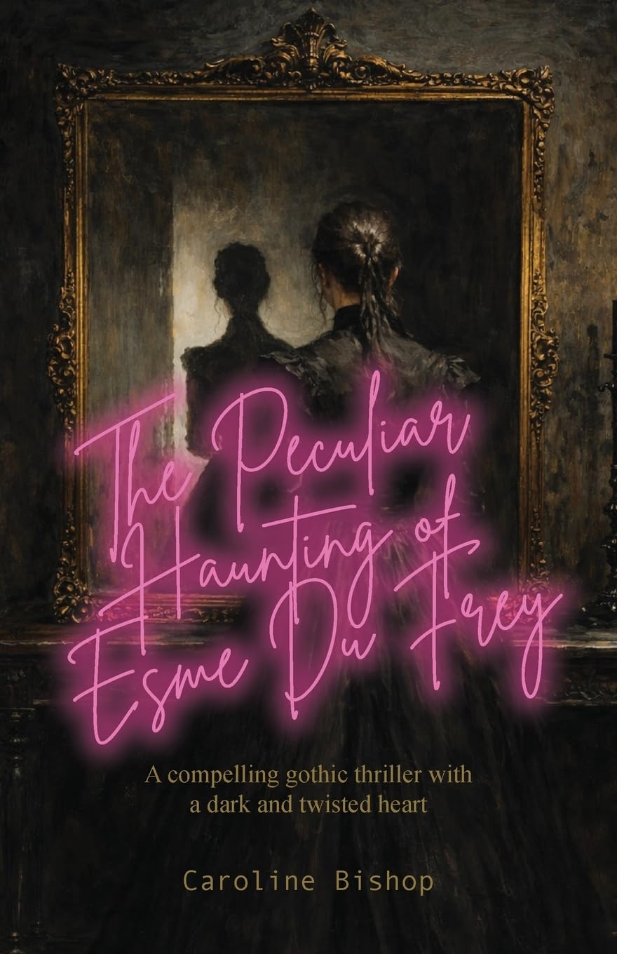 The Peculiar Haunting of Esme du Frey
