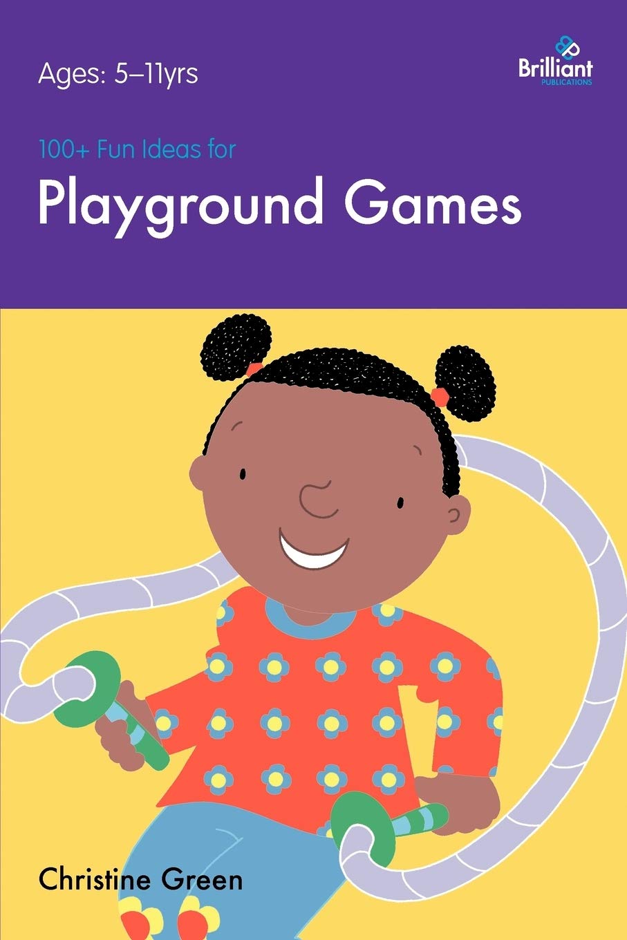 100+ Fun Ideas for Playground Games,Christine Green