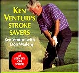 Ken Venturi's Stroke Savers: As Seen on CBS
