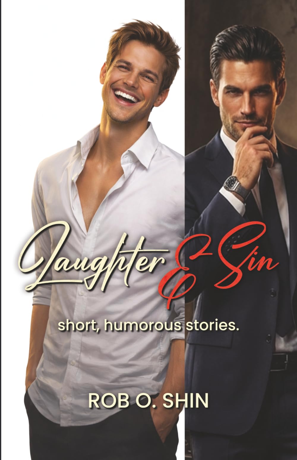 Laughter And Sin: Short Humorous Stories