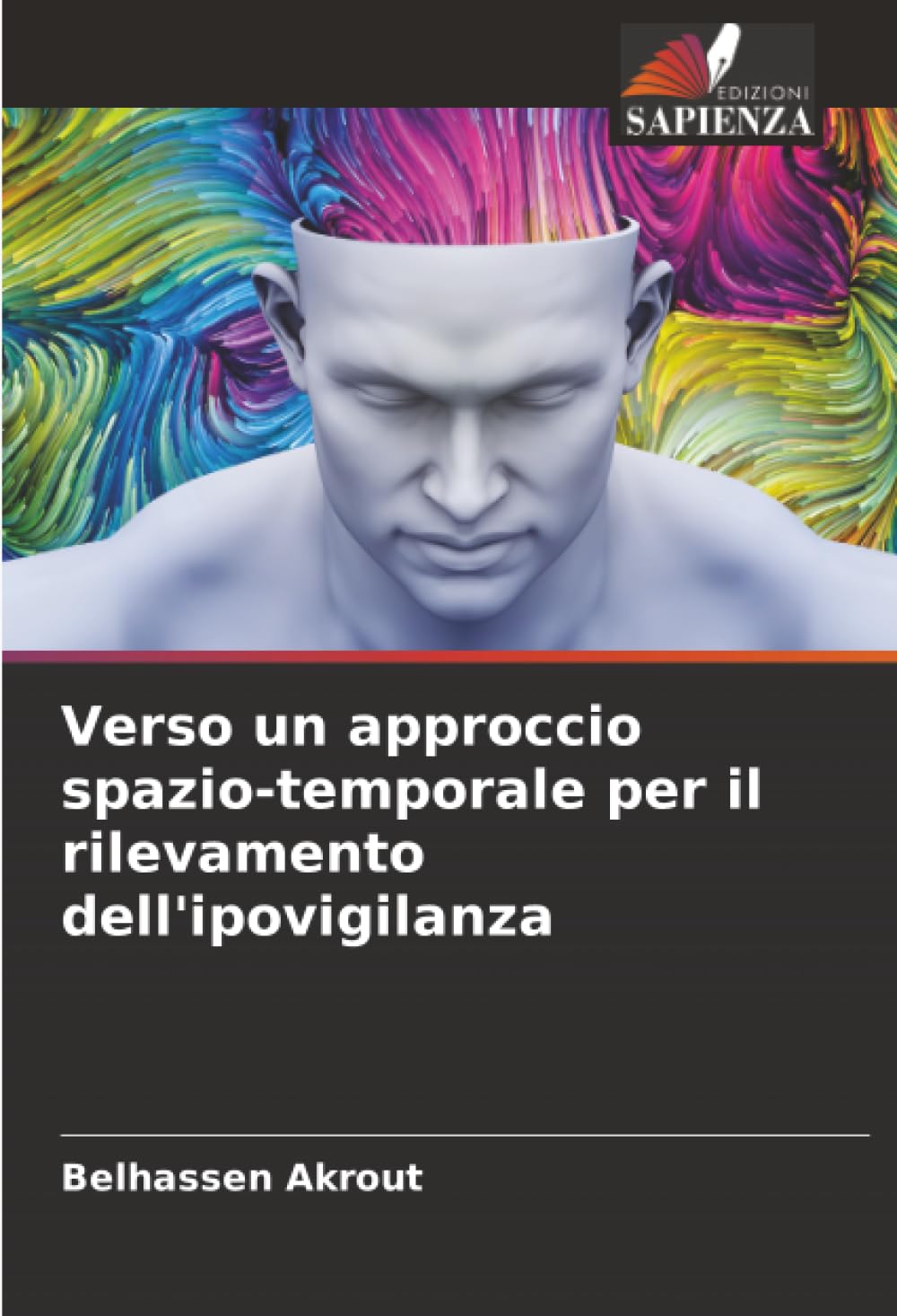 Verso un approccio spazio-temporale per il rilevamento dell'ipovigilanza
