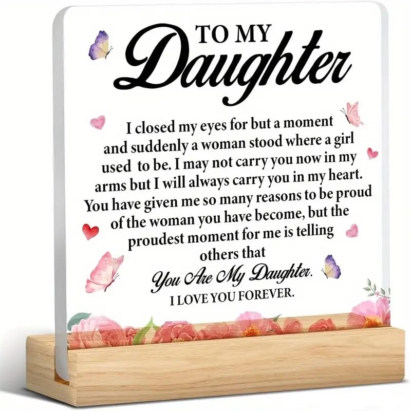 Bs amor Daughters day Gift "to My Daughter" Acrylic Table Plaque with Heartfelt Message, Birthday Graduation Wedding Gift for Daughter from Mom & Dad 5x4 Inch-image-5
