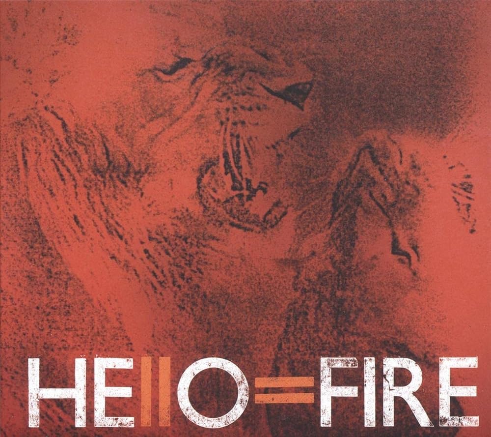Hello = Fire [VINYL]