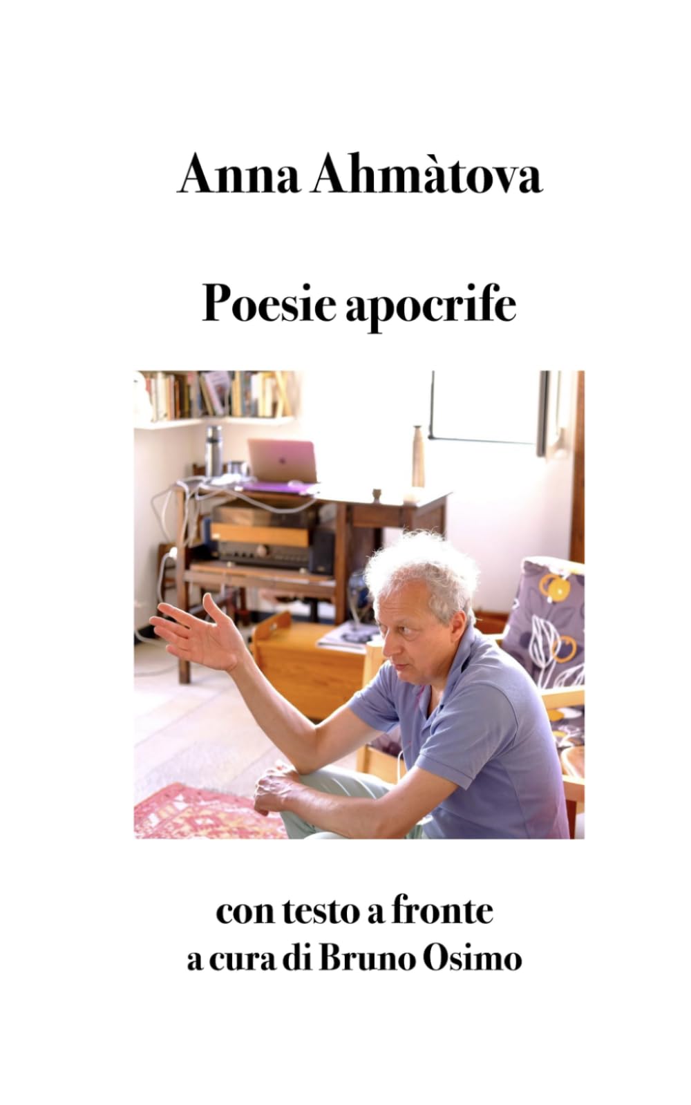 Poesie apocrife: con testo a fronte