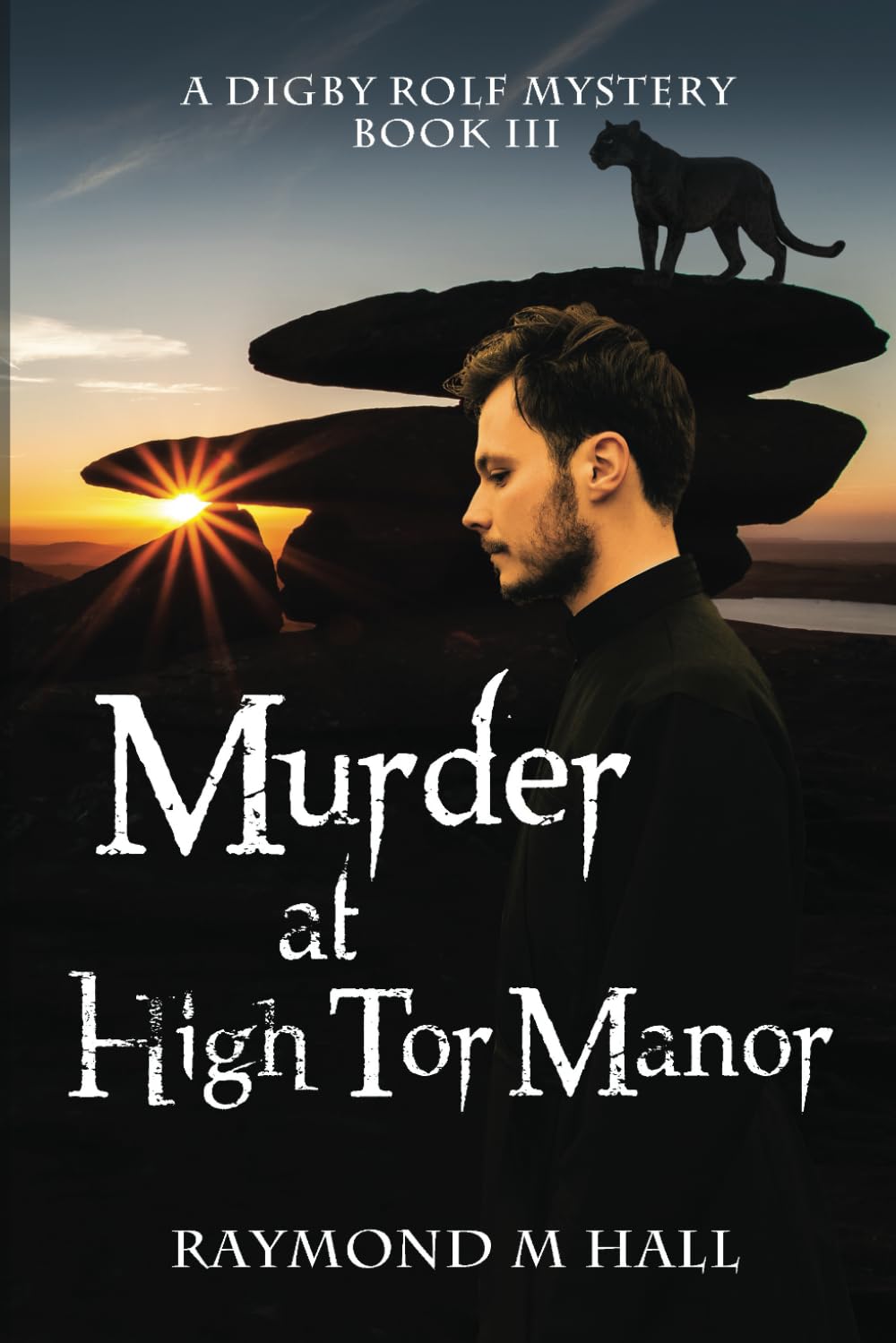Murder at High Tor Manor: A Digby Rolf Mystery Book Three: 3