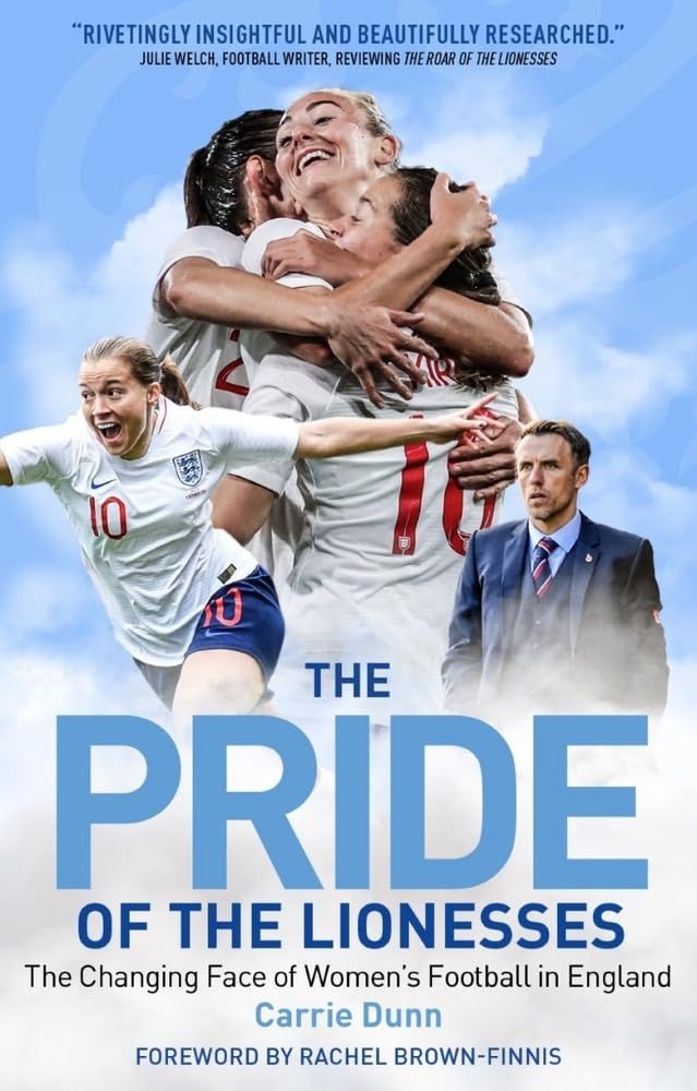 The Pride of the Lionesses: The Changing Face of Women's Football in England