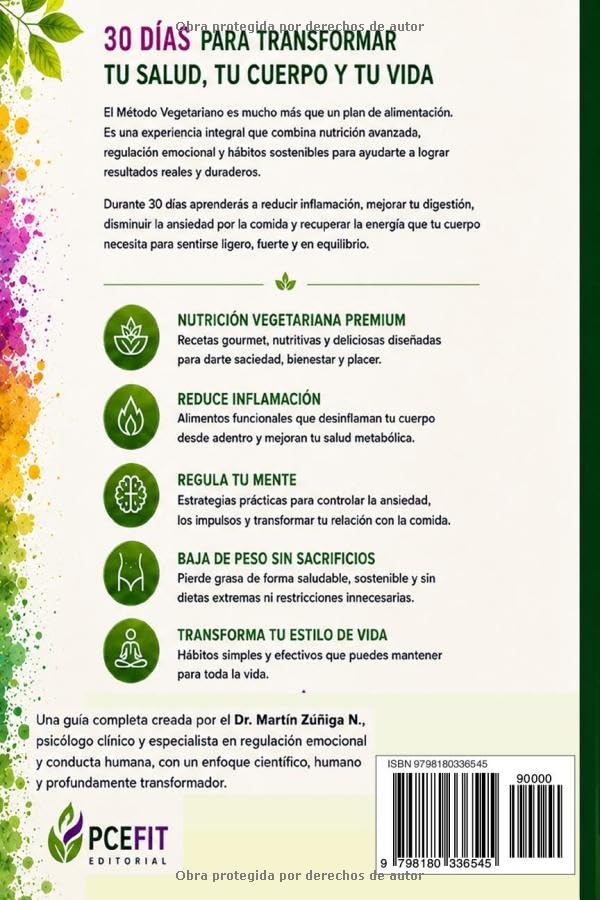 EL METODO VEGETARIANO: Programa Premium de 30 Días para Bajar de Peso, Reducir Inflamación y Transformar tu Relación con la Comida (Spanish Edition) image 3